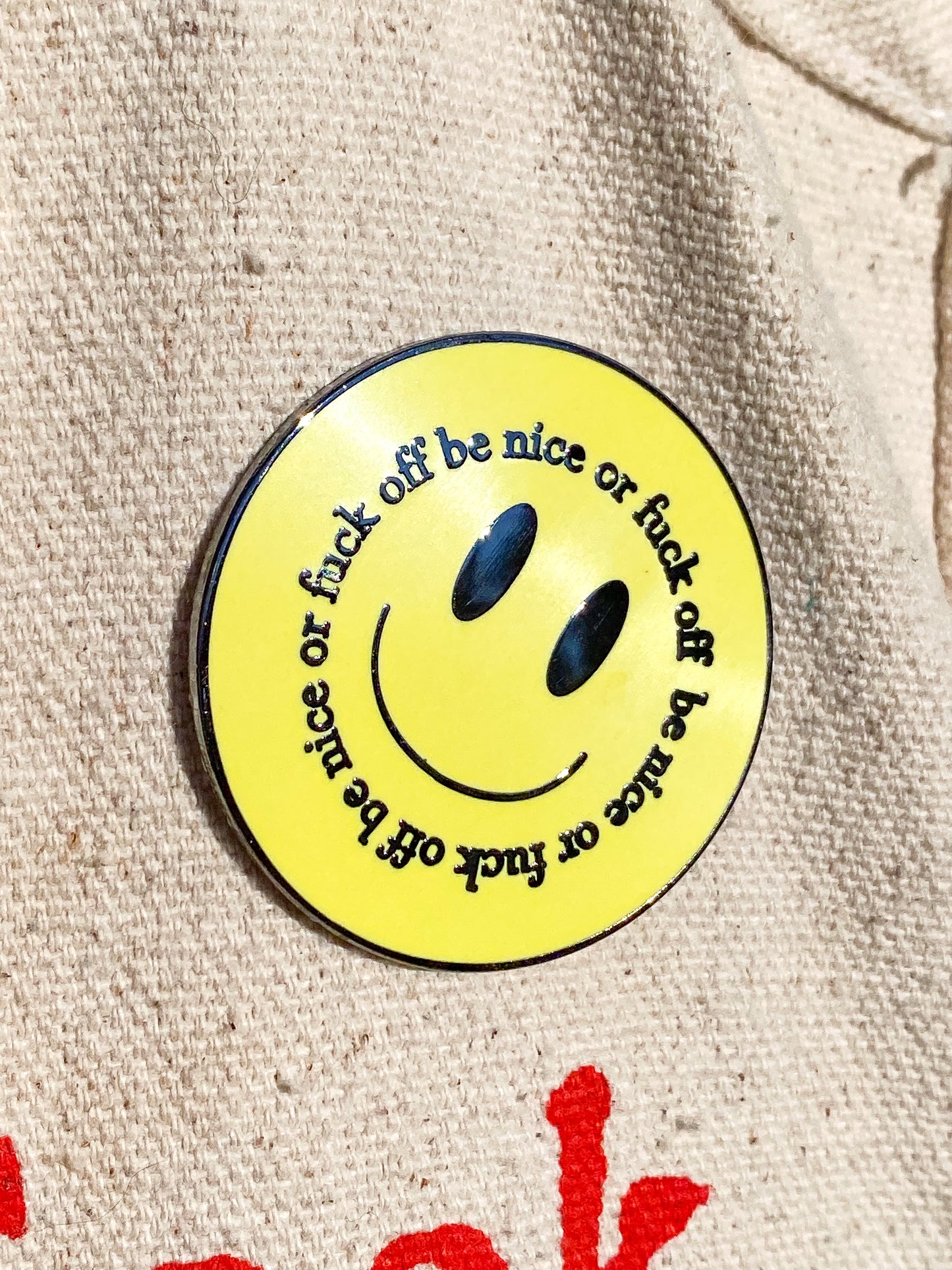 Be Nice Enamel Pin